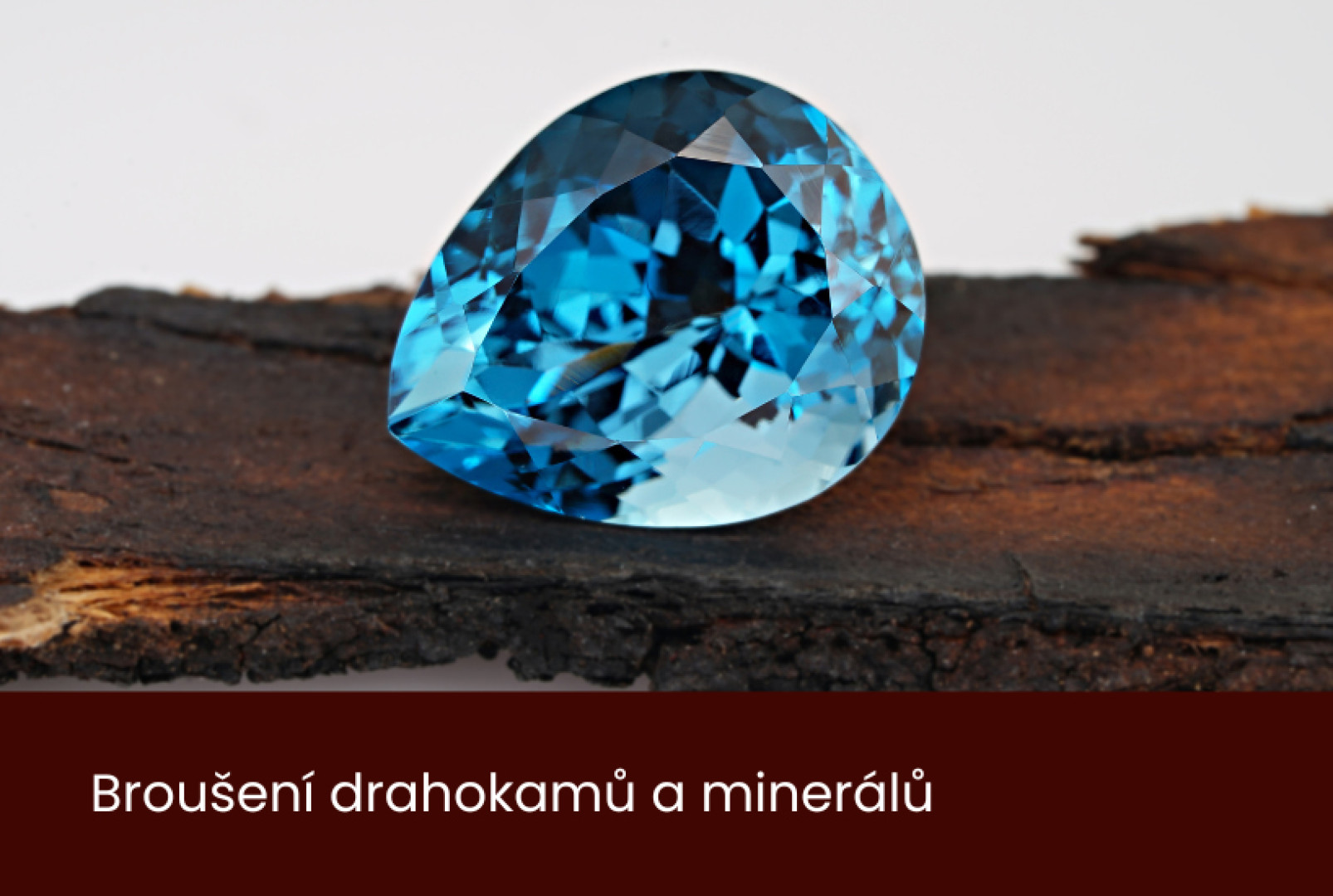 Broušení drahokamů a minerálů